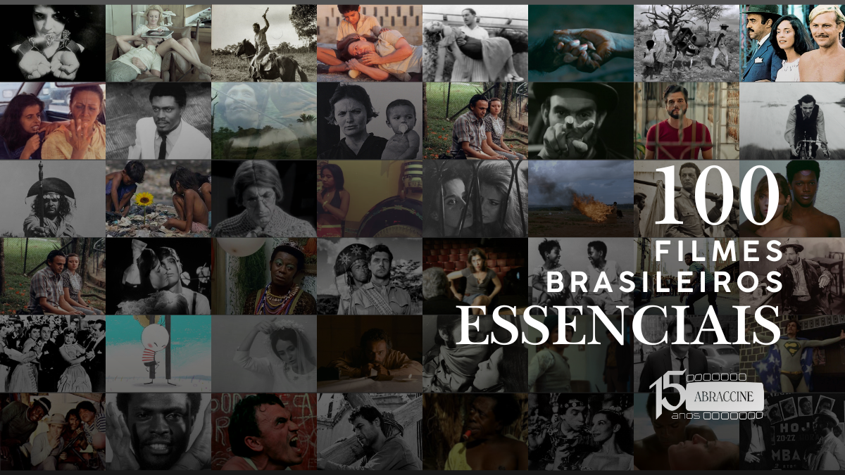 Conheça os 100 Filmes Brasileiros Essenciais eleitos pela Abraccine